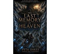 The Last Memory of Heaven: The Ruins Beneath (2)