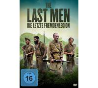 Oelhoffen, David - The Last Men - die Letzte Fremdenlegion