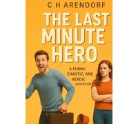 The last minute hero