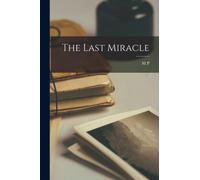The Last Miracle