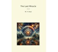 The Last Miracle (Classic Books)