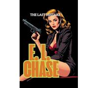 The Last Mistake: 2 (The High Velocity Crime)