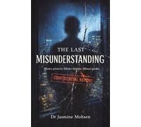 The Last Misunderstanding