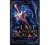 The Last Moonlight Dragon