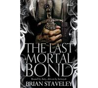 The Last Mortal Bond: (Chronicle of the Unhewn Throne)