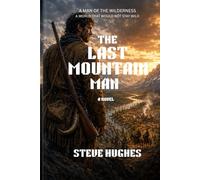 THE LAST MOUNTAIN MAN