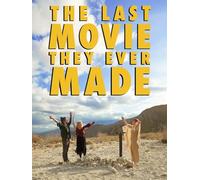 The Last Movie They Ever Made