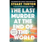 The Last Murder at the End of the World : Dyslexia Friendly Edition