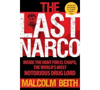 The Last Narco: Updated and Revised