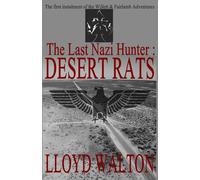 The Last Nazi Hunter: Desert Rats: 1 (The Willett & Fairlamb Adventures)