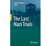 The Last Nazi Trials