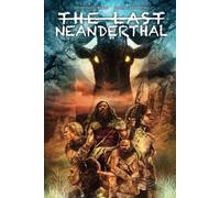 The Last Neanderthal