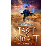 The Last Night : Book 3 - Ian Johnstone - book