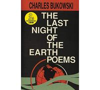 The Last Night of the Earth Poems