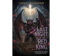 The Last Night of the Red King (The Marrow Chronicles)