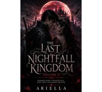 The Last Nightfall Kingdom: volume II