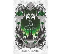 The Last Oath: 1 (Shadows of Ellevor)