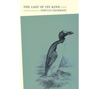 The Last of Its Kind (Literature in Translation Series)