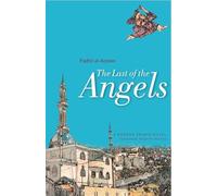 The Last of The Angels: A Modern Iraqi Novel