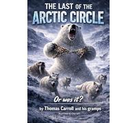 The Last of the Arctic Circle: The Adventures of Tear and Bash