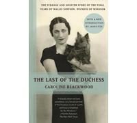 [ THE LAST OF THE DUCHESS ] BY Blackwood, Caroline ( Author ) Oct - 2012 [ Paperback ]