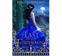 The Last of the Firedrakes (Avalonia Chronicles)