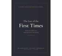 The Last of the First Times: A Guided Senior Year Memory Book & Graduation Keepsake Featuring 350+ Reflection Prompts, a Time Capsule, Letters to Your ... & Signature Memories for the Class of ____