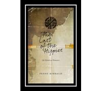 The Last of the Hippies: An Hysterical Romance