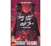 The Last of The OGs 3: A Legacy in Blood