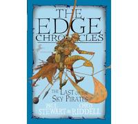 The Last of the Sky Pirates (The Edge Chronicles, 7)