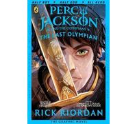 The Last Olympian: The Graphic Novel (Percy Jackson Book 5) by Rick Riordan (Pap
