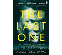 The Last One: An addictive post-apocalyptic thriller