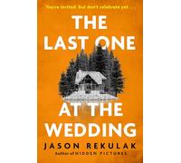 The Last One at the Wedding : A gripping thriller with a big heart and big surprises