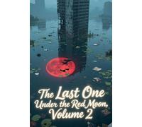 The Last One Under the Red Moon, Volume 2 (2)