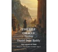 The Last Oracle: Theodora (Series 17: The Daughter of Delphi)