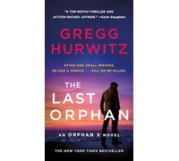 The Last Orphan: An Orphan X Novel: 8