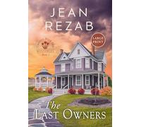 The Last Owners - Large Print: 1 (Crocus Hill Inn Mysteries)