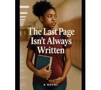 The Last Page Isn’t Always Written