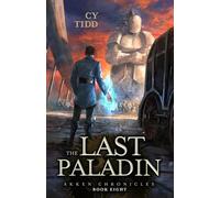 The Last Paladin: 8 (Akken Chronicles)