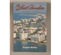 The Last Paradise: The Building of Marco Island