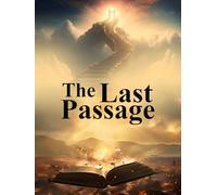 The Last Passage