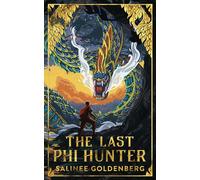 The Last Phi Hunter: (New edition)