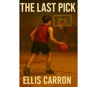 The Last Pick: 1 (Underdog Circuit)