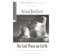 The Last Place on Earth (Exploration): Scott and Amundsen's Race to the South Pole, Revised and Updated (Modern Library Exploration)