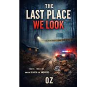 The Last Place We Look