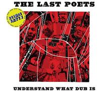 The Last Poets - Understand What Dub Is [VINYL]