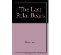 The Last Polar Bears