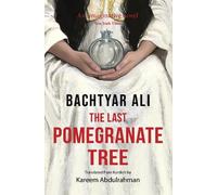 The Last Pomegranate Tree