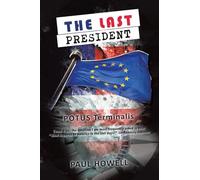 THE LAST PRESIDENT: POTUS Terminalis