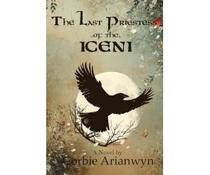 The Last Priestess of the Iceni
